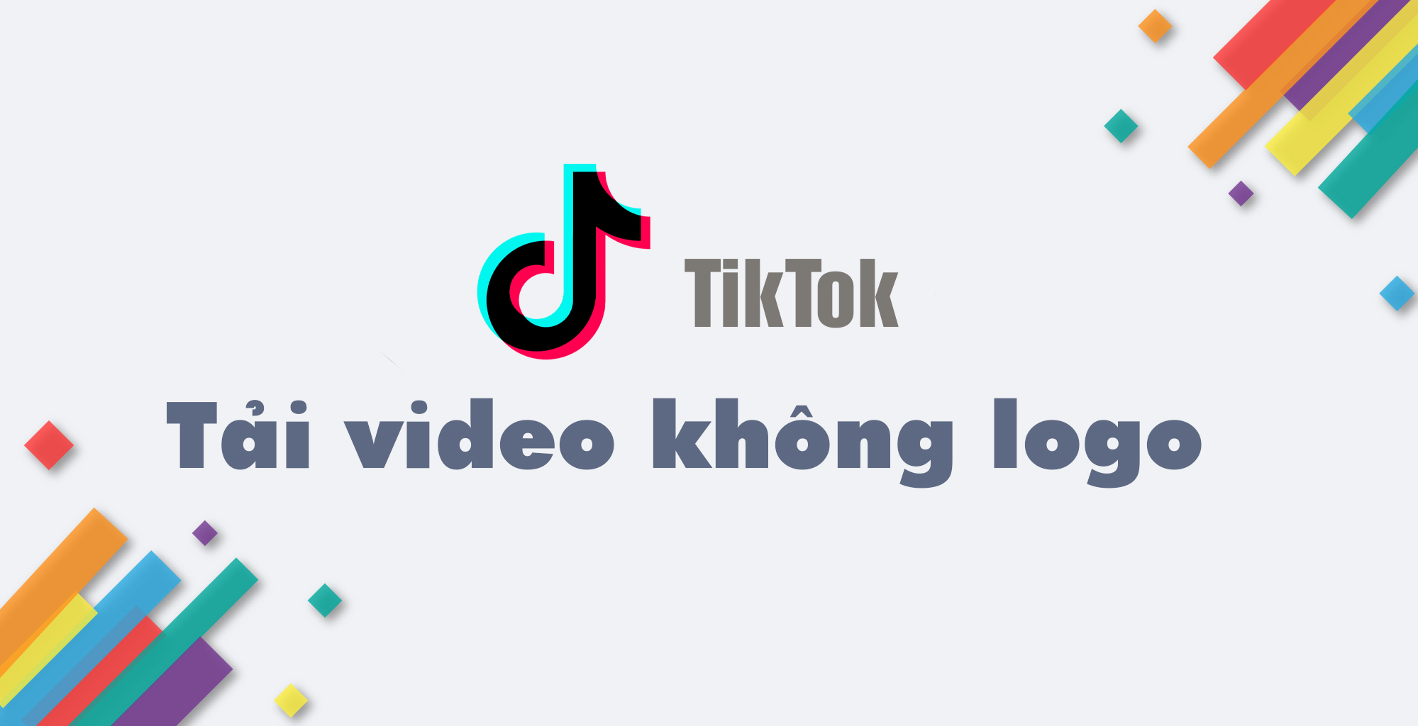 Cach tai video TikTok khong co logo