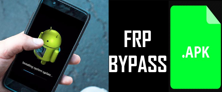 FRP Bypass Apk BYPASS GOOGLE ACCOUNT 2021