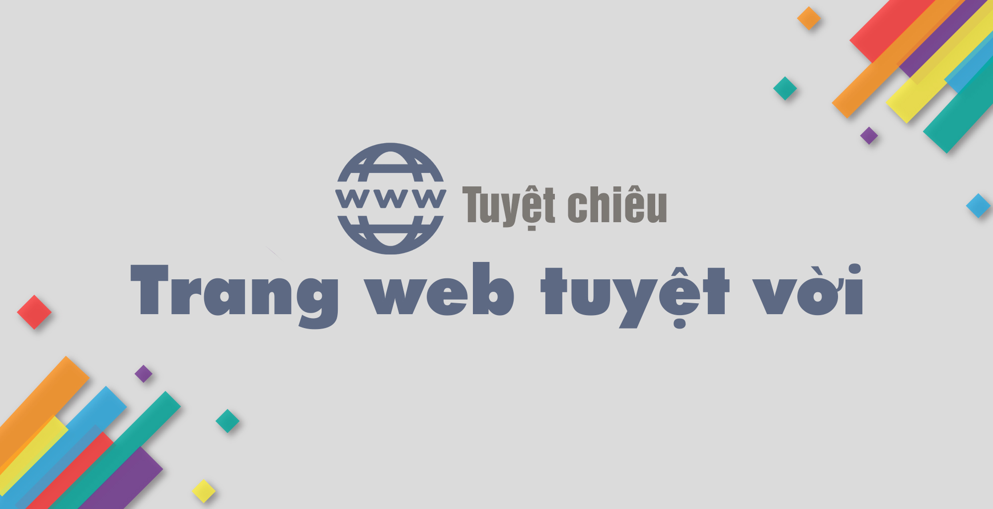 Nhung Tuyet Chieu De Co Mot Trang Web Tuyet Voi