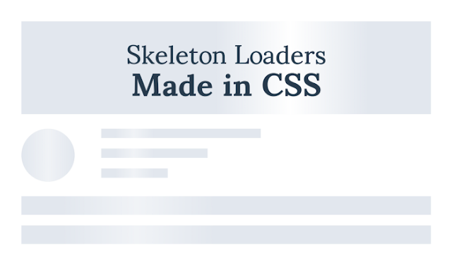 Cach tao Skeleton Loaders trong CSS