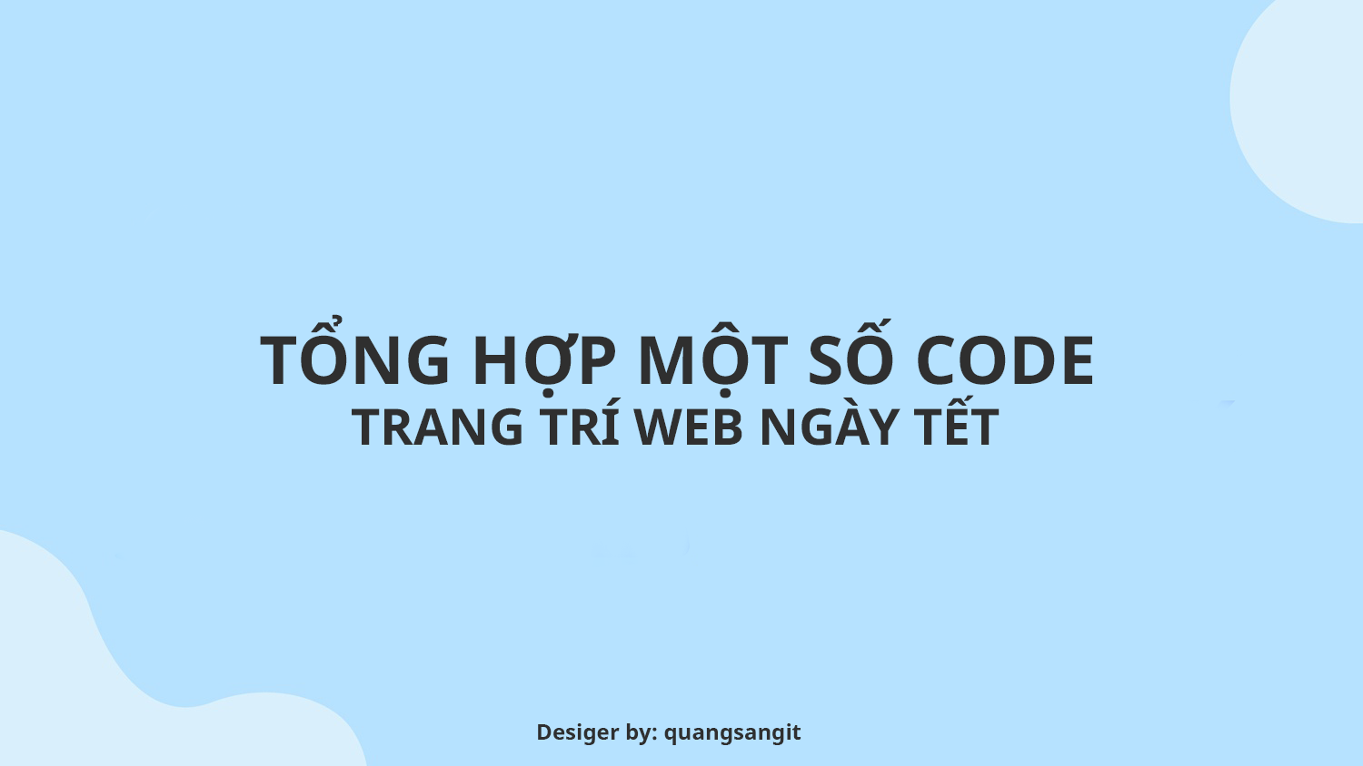 Tong Hop Mot So Code Trang Tri Trang Web Ngay