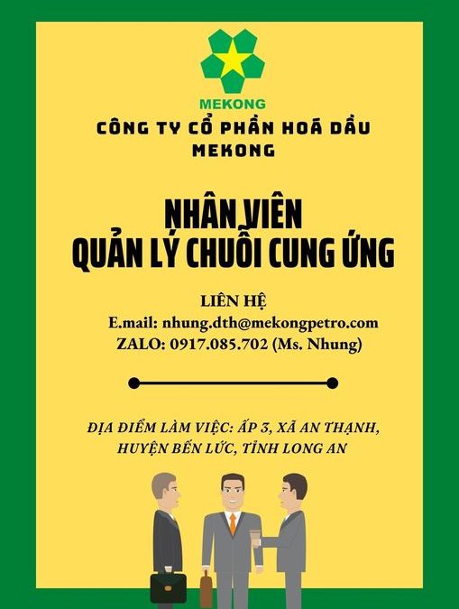 > **CÔNG TY CỔ PHẦN HOÁ DẦU MEKONG**
# TUYỂN DỤNG VỊ TRÍ: **QUẢN LÝ CHUỖI CUNG Ứ…