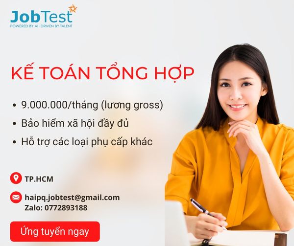 [HCMC] JobTest TUYỂN DỤNG

KẾ TOÁN TỔNG HỢP

Lương: 9.000.000/tháng (lương gross…