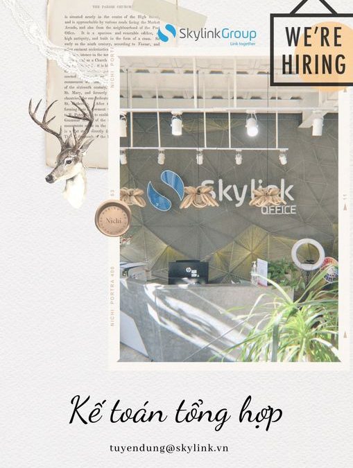 **[HCM] – [SKYLINK GROUP]**

*Trong tháng 1 này, Skylink Group vẫn tiếp tục tìm …